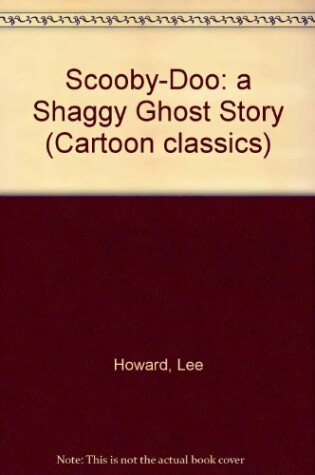 Cover of Scooby-Doo: a Shaggy Ghost Story