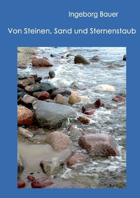 Book cover for Von Steinen, Sand und Sternenstaub