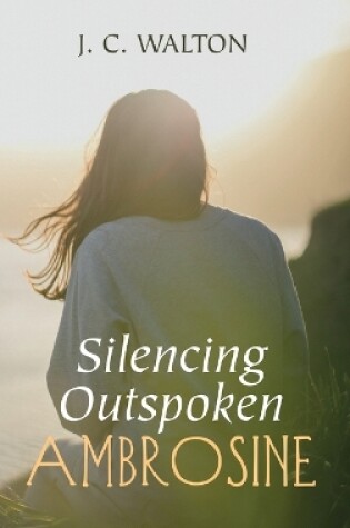 Cover of Silencing Outspoken Ambrosine