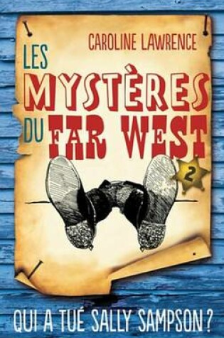Cover of Les Mysteres Du Far West - Tome 2