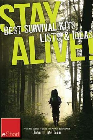 Cover of Stay Alive - Best Survival Kits, Lists & Ideas Eshort