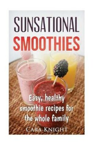 Cover of Sunsational Smoothies