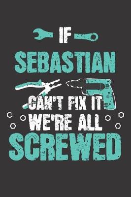 Book cover for If SEBASTIAN Can't Fix It