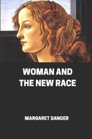 Cover of Woman and the New Race illustrated