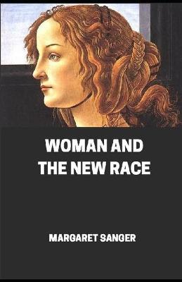 Book cover for Woman and the New Race illustrated