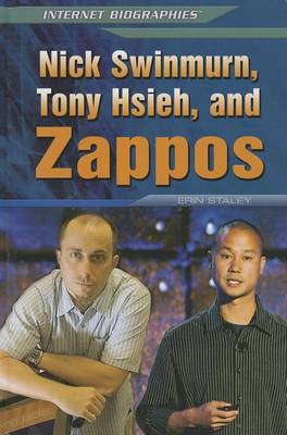 Book cover for Nick Swinmurn, Tony Hsieh, and Zappos