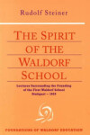 Book cover for The Spirit of the Waldorf School