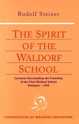 Book cover for The Spirit of the Waldorf School