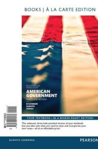 Cover of American Government, 2014 Election Edition, Books a la Carte Edition Plus Revel -- Access Card Package