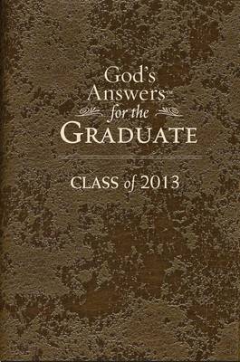 Book cover for God's Answers for the Graduate: Class of 2013 - Brown