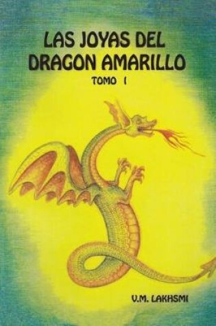 Cover of Las Joyas del Drag n Amarillo