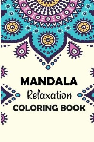 Cover of Mandala Relaxation Coloring book