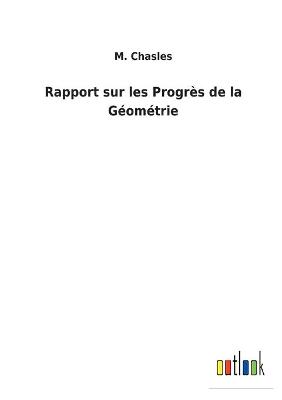 Book cover for Rapport sur les Progrès de la Géométrie