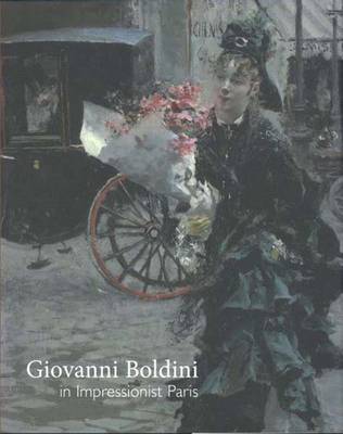 Book cover for Giovanni Boldini in Impressionist Paris