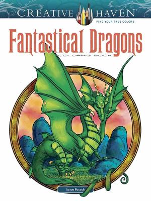 Book cover for Creative Haven Fantastical Dragons Coloring Book