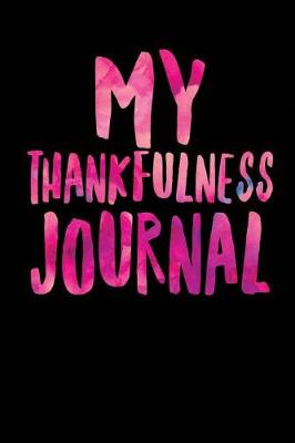 Cover of My Thankfulness Journal