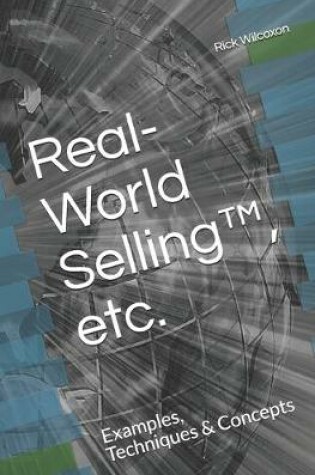 Cover of Real-World Selling(TM), etc.