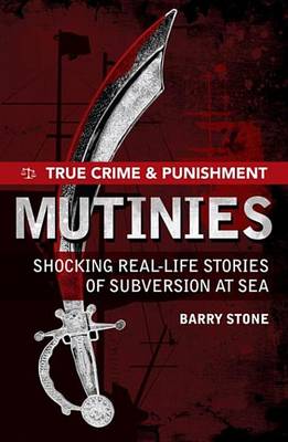 Book cover for True Crime and Punishment: Mutinies