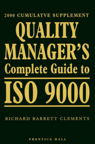 Cover of Quality Managers Complete Guide to ISO 9000, 2000 Supplement