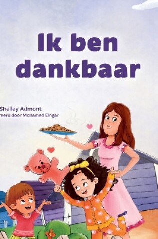 Cover of I am Thankful (Dutch Book for Children)