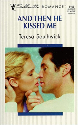 Book cover for And Then He Kissed Me