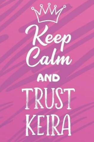 Cover of Keep Calm And Trust Keira