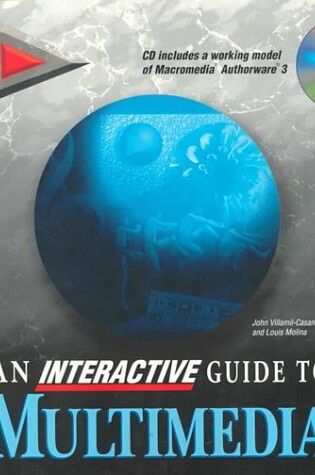 Cover of An Interactive Guide to Multimedia