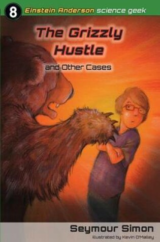 Cover of The Grizzly Hustle and Other Cases