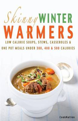 Book cover for Skinny Winter Warmers Recipe Book