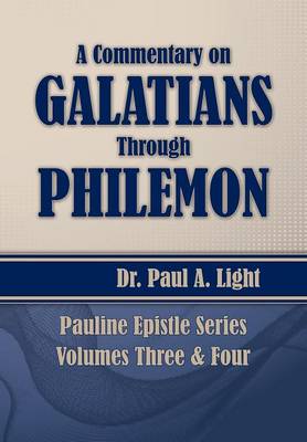 Book cover for A Commentary on Galatians Through Philemon