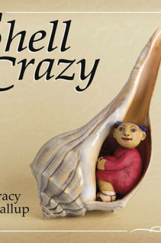 Cover of Shell Crazy