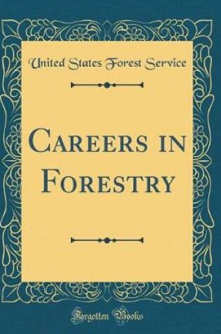 Cover of Careers in Forestry (Classic Reprint)