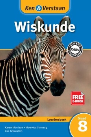 Cover of Ken & Verstaan Wiskunde Leerdersboek Graad 8 Afrikaans
