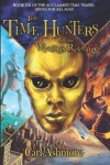 Book cover for The Time Hunters and the Wraith's Revenge