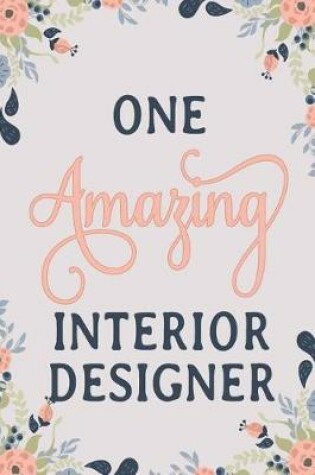 Cover of One Amazing Interior Designer