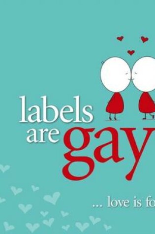 Cover of Labels are Gay
