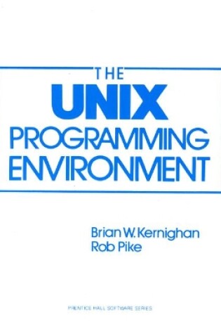 Cover of UNIX Programming Environment, The