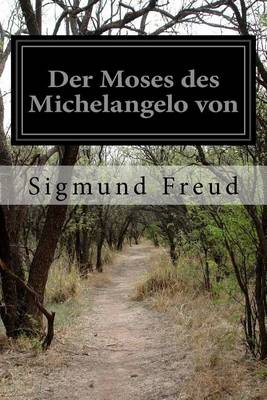 Book cover for Der Moses des Michelangelo von