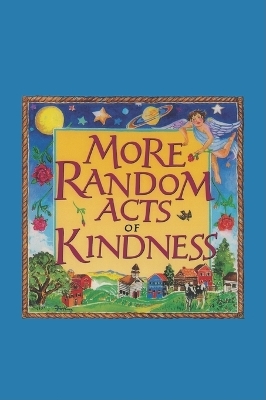 Book cover for More Random Acts of Kindness