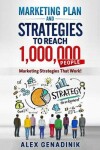 Book cover for Marketing Plan & Advertising Strategy To Reach 1,000,000 People