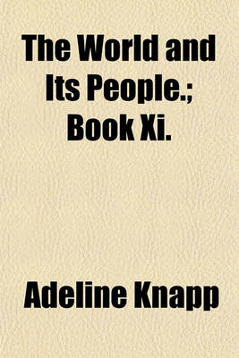 Book cover for The World and Its People.; Book XI.