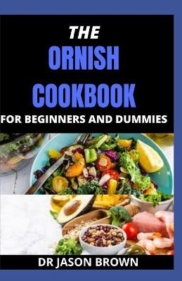 Book cover for The Ornish Cookbook for Beginners and Dummies