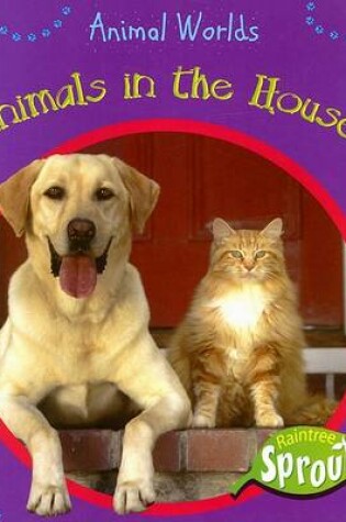 Cover of Animals in the House