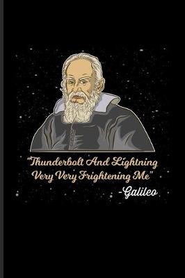 Book cover for Thunderbolt And Lightning Very Very Frightening Me - Galileo