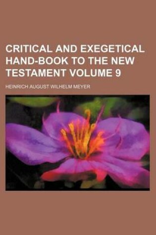 Cover of Critical and Exegetical Hand-Book to the New Testament Volume 9