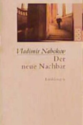 Cover of Der Neue Nachbar Erzahlungen 1925-1934