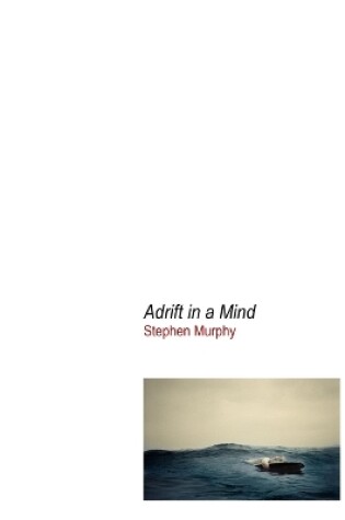 Cover of Adrift in a Mind