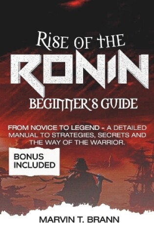 Cover of Rise of the Ronin Beginner's Guide