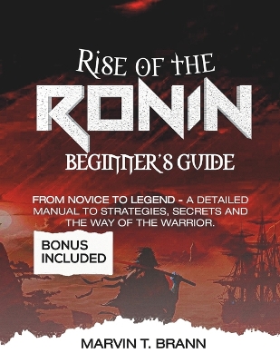 Cover of Rise of the Ronin Beginner's Guide