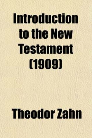 Cover of Introduction to the New Testament (1909)